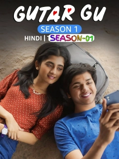 Gutar Gu S01 (2023) Hindi Completed Web Series HEVC ESub Web Series